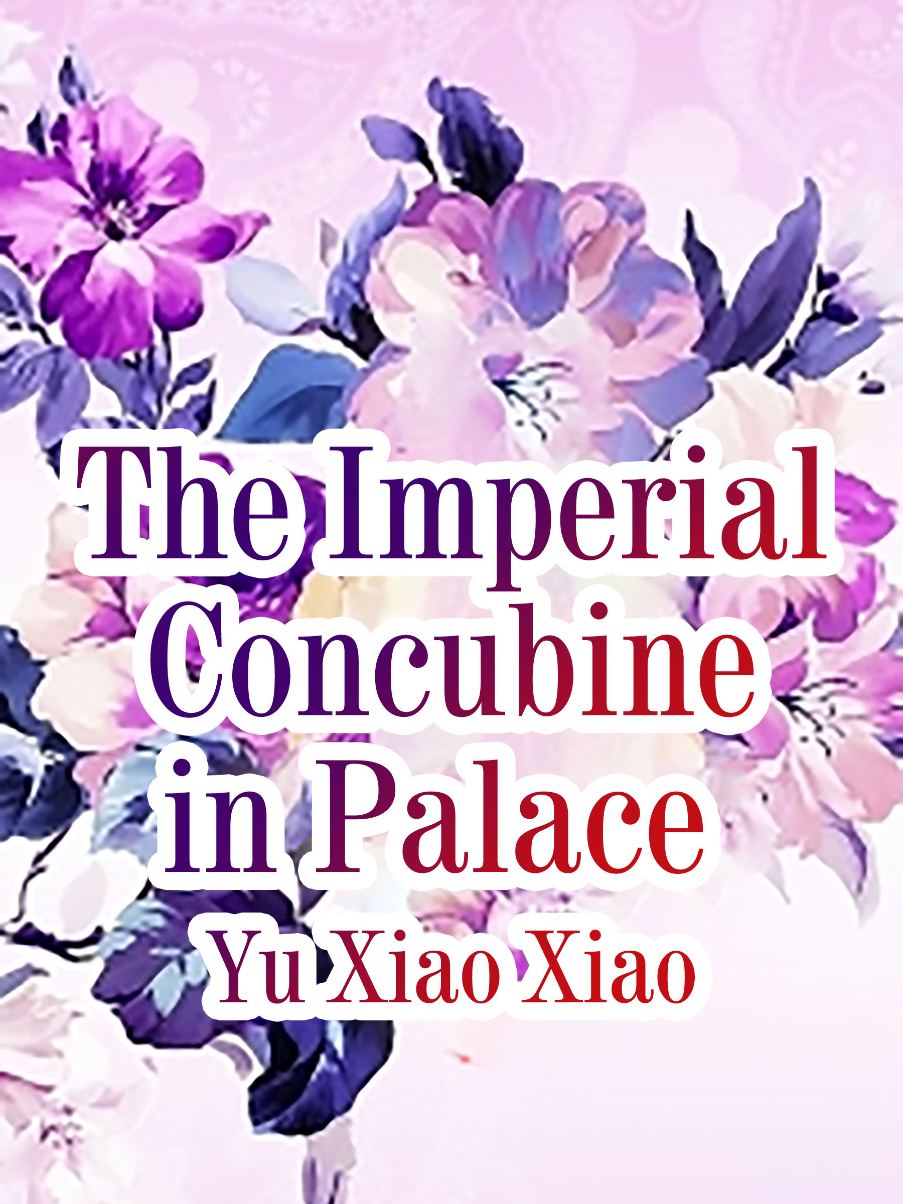 The Imperial Concubine In Palace Novel Full Story Book Babelnovel